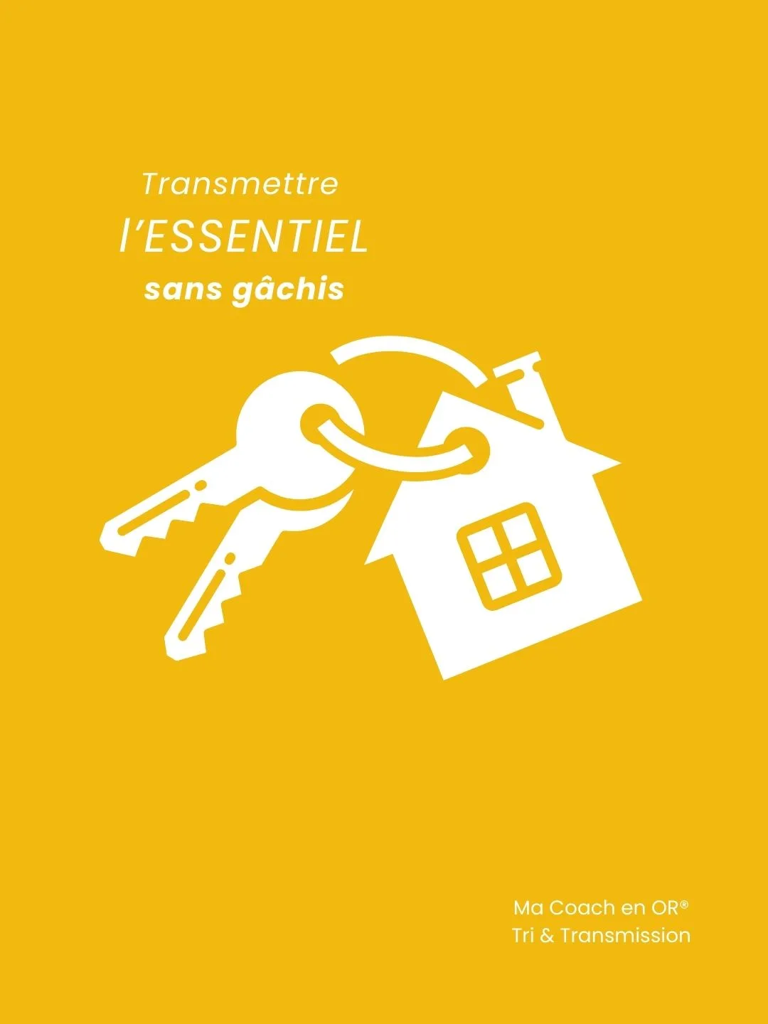 Clés symbolisant la transmission de l’essentiel et le tri des objets de famille sans gâchis, accompagnement Ma Coach en OR®